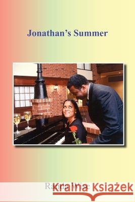 Jonathan's Summer Randa Wise 9781418411039 Authorhouse