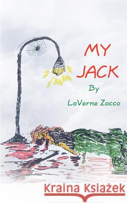 My Jack Laverne Zocco 9781418413460