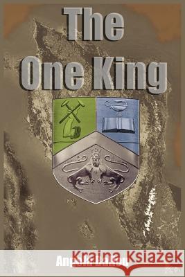 The One King Angela Ballou 9781418431327 Authorhouse