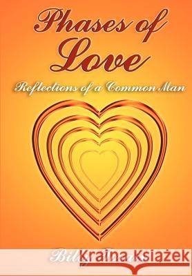 Phases of Love Billy Torain 9781418444549 Authorhouse
