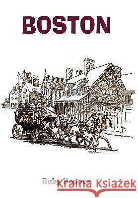 Boston Ruby Hopper 9781418445270 AuthorHouse
