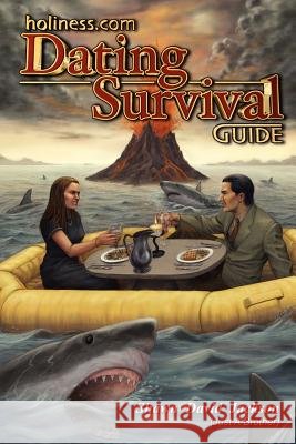 Holiness.com Dating Survival Guide Jackson, Shawn David 9781418445935