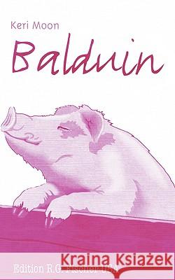 Balduin  9781418447168 AUTHORHOUSE