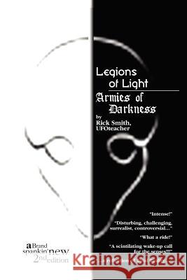 Legions of Light/Armies of Darkness Rick Smith 9781418448370 Authorhouse