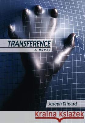 Transference Joseph Clinard 9781418450359