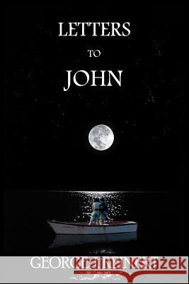 Letters to John George J. Reinert 9781418460112 Authorhouse