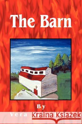 The Barn Vera Sivertson 9781418467449