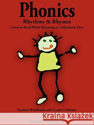 Phonics, Rhythms, and Rhymes-Level B Rasool D. Mali 9781418471408 Authorhouse