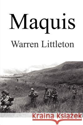 Maquis Warren Littleton 9781418479435 Authorhouse