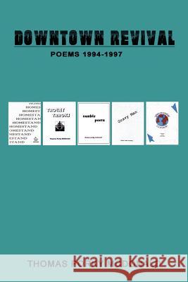 Downtown Revival: Poems 1994-1997 McDonald, Thomas Porky 9781418480615 Authorhouse
