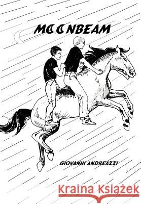 Moonbeam Giovanni Andreazzi 9781418482527