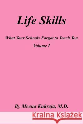 Life Skills Meena Kukrej 9781418487126 Authorhouse
