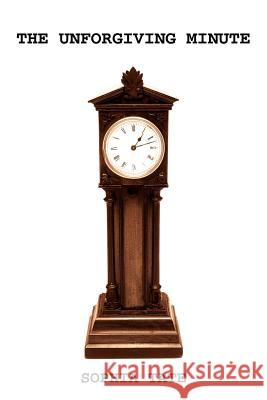 The Unforgiving Minute Sophia Tate 9781418490232 Authorhouse