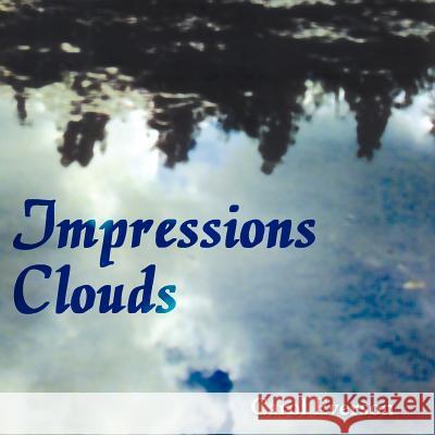 Impressions Clouds Carol Everson 9781418491246 Authorhouse