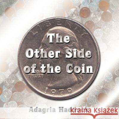 The Other Side of the Coin Adagria Haddock 9781418494940