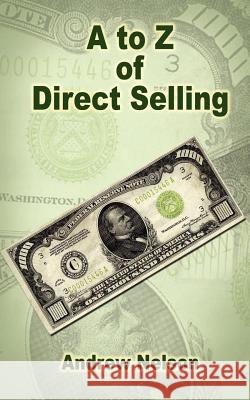 A to Z of Direct Selling Andrew Nelson 9781418497996