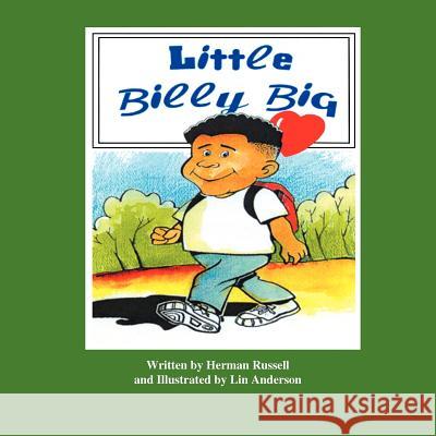 Little Billy Big Herman Russell 9781418499846 Authorhouse