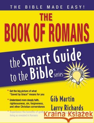 The Book of Romans Gib Martin Larry Richards 9781418509927 Nelson Reference & Electronic Publishing