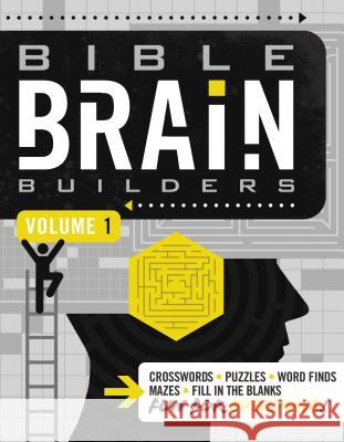 Bible Brain Builders, Volume 1 Thomas Nelson Publishers 9781418549121 Thomas Nelson Publishers