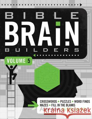 Bible Brain Builders, Volume 5 Thomas Nelson Publishers 9781418549367