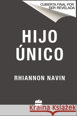 Hijo Único Navin, Rhiannon 9781418597610