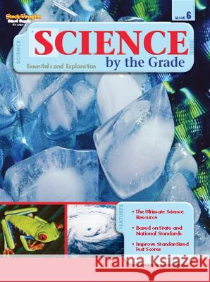 Science by the Grade Reproducible Grade 6 Stckvagn 9781419034343 Steck-Vaughn