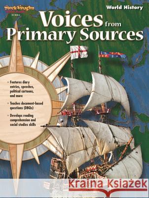 Voices From Primary Sources Reproducible World History Stckvagn 9781419036392 Steck-Vaughn