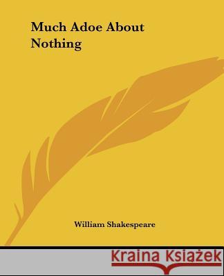 Much Adoe About Nothing Shakespeare, William 9781419135873 