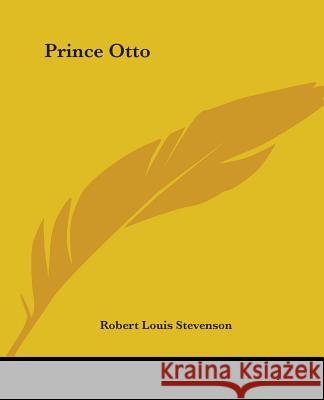 Prince Otto Robert Louis Stevenson 9781419142949 0