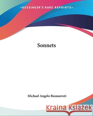 Sonnets Buonarroti, Michael Angelo 9781419148316 