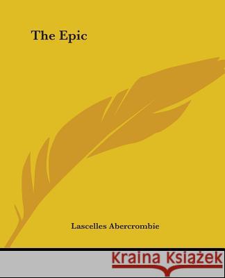 The Epic Lascelles Abercrombie 9781419161179