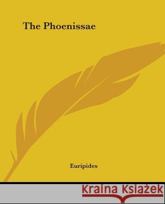 The Phoenissae Euripides 9781419177262