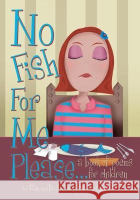 No Fish For Me Please Carmen Gough 9781419605857 Booksurge Publishing
