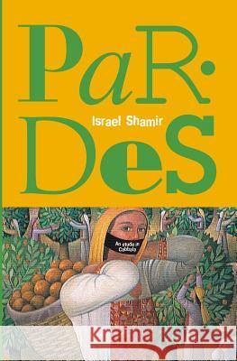 Pardes Israel Shamir 9781419606014