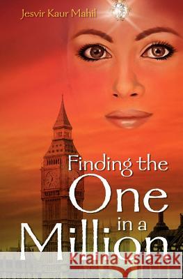 Finding the One in a Million Jesvir Mahil 9781419610004