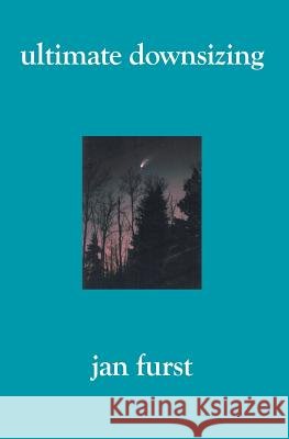 Ultimate Downsizing Jan Furst 9781419619977