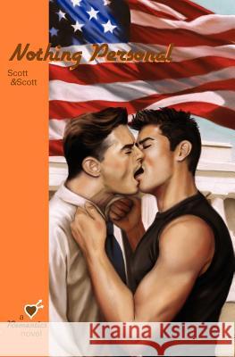 Nothing Personal: A Romentics Novel Scott Pomfret Scott Whittier 9781419620799