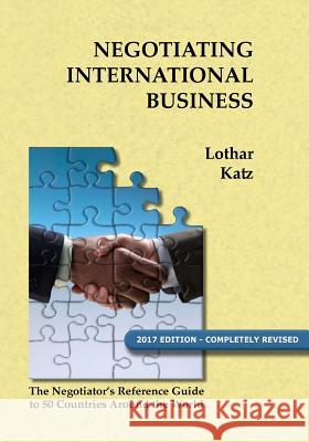 Negotiating International Business Lothar Katz 9781419631900 Booksurge Publishing