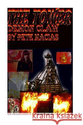 The Tower: Demon Claw Pete Macias 9781419633461