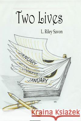 Two Lives L. Riley Savon 9781419634352 Booksurge Publishing