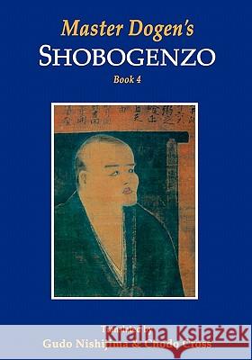 Master Dogen's Shobogenzo Gudo Nishijima Chodo Cross 9781419638213 Booksurge Publishing
