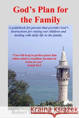 God's Plan For The Family Brock Jr, Robert William 9781419638343