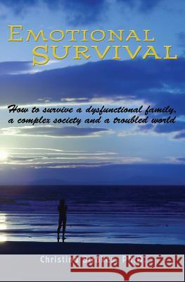 Emotional Survival Christina Strake 9781419639425 Booksurge Publishing