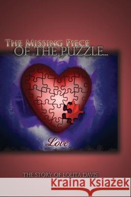 The Missing Piece of the Puzzle: : Love Lolita Davis 9781419643217