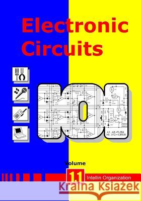 Electronic Circuits Volume 1.1 Intellin Organization 9781419646232 Booksurge Publishing