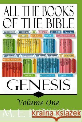 All the Books of the Bible: Genesis M. E. Rosson 9781419651168 Booksurge Publishing