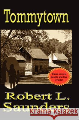 Tommytown Robert L. Saunders 9781419651441