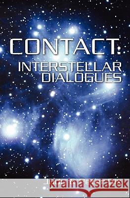 Contact: Interstellar Dialogues Judy Dix Peter Dix 9781419656385