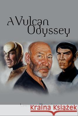 A Vulcan Odyssey Lawrence Montaigne 9781419657986 Booksurge Publishing