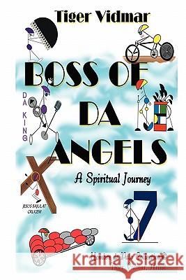 Boss of Da Angels Tiger Vidmar 9781419663956